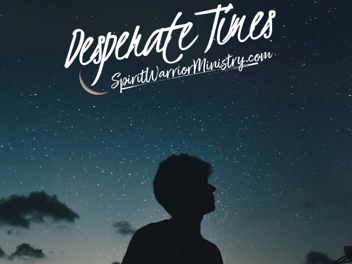 Desperate Times